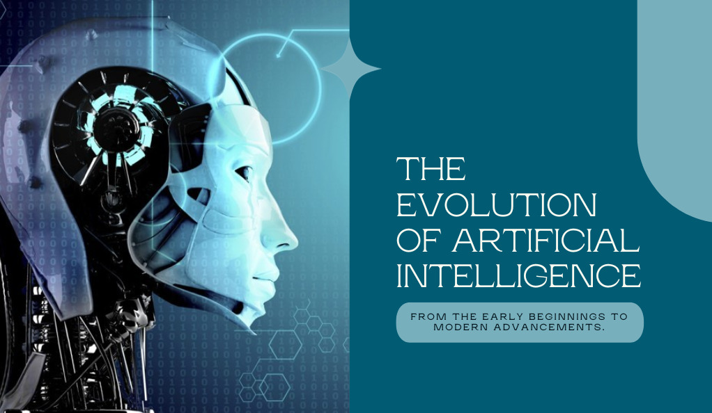 The Evolution of Artificial Intelligence: A Historical Overview